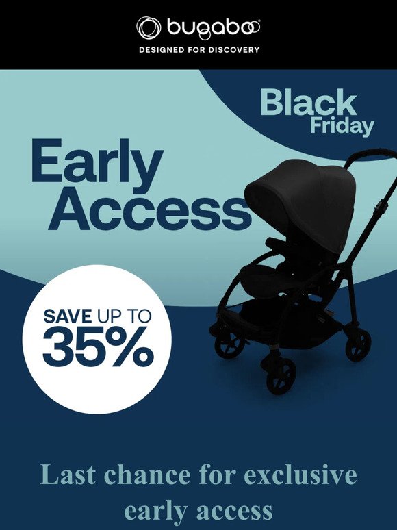 Ends soon: Black Friday early access