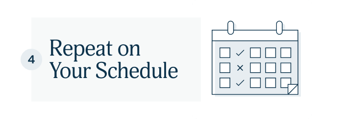 Repeat on Your Schedule