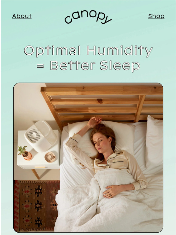 Canopy The benefits of sleeping with a humidifier ☁️ 💤 Milled
