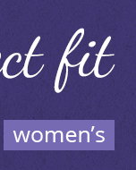 Find your perfect fit: Women's