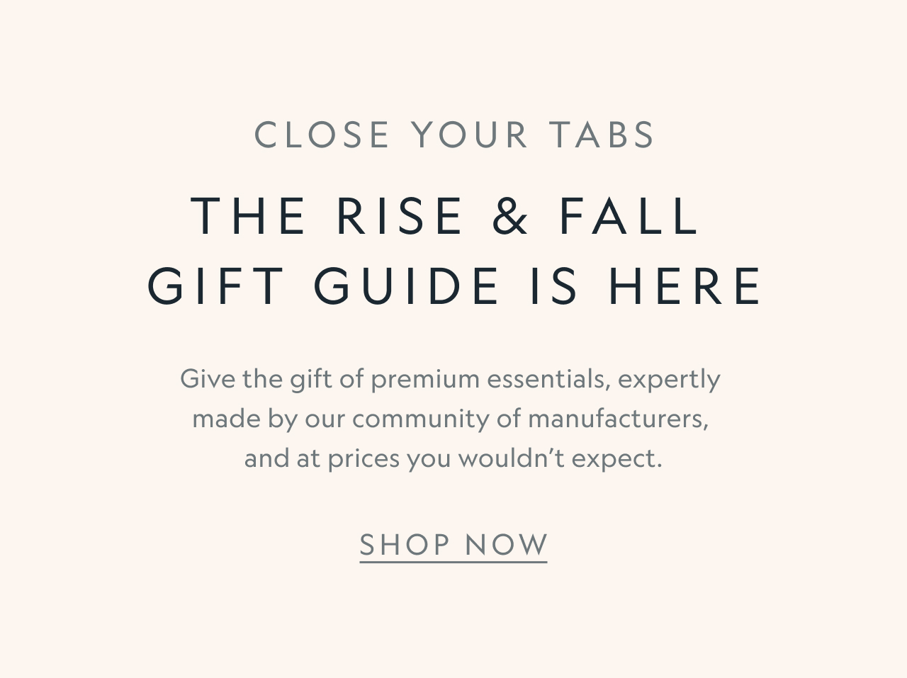 Rise&Fall: Close Your Tabs | Milled