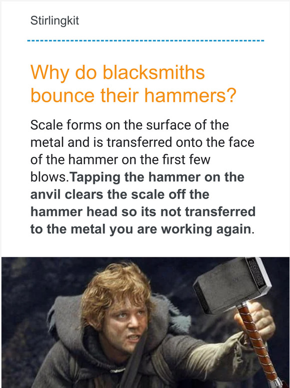 stirlingkit Why do blacksmiths bounce their hammers? Milled