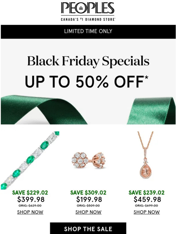 Peoples Jewellers INSIDE Up to 50 OFF Black Friday Specials! Milled