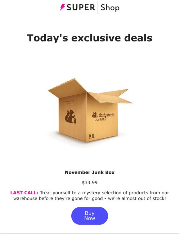⚡Today's Exclusive: $116 DISCOUNT on November Junk Boxes!