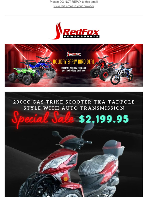 2022 Holiday Early Bird Deal - 200cc Gas Trike Scooter TKA Tadpole Style With Auto Transmission