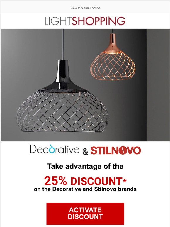 -25% on Decorative and Stilnovo brands!