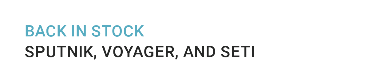BACK IN STOCKSPUTNIK, VOYAGER, AND SETI