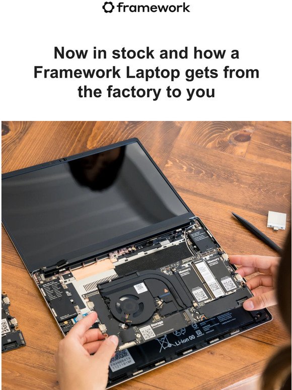 Now in stock and how Framework Laptops are shipped