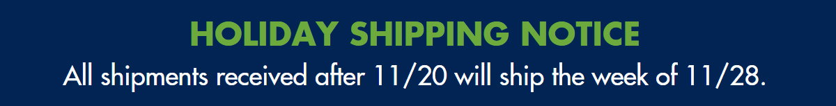 Holiday Shipping Notice - 