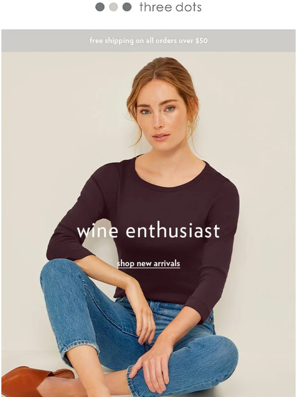 three dots New ways to enjoy your favorite reds Milled