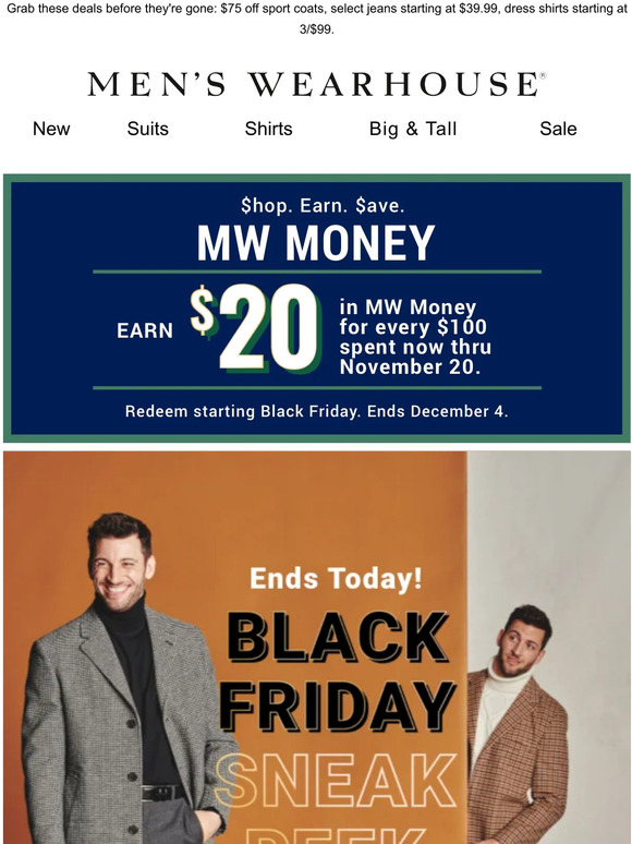 Men's Wearhouse FINAL HOURS Shop our BF Sneak Peek Savings before it