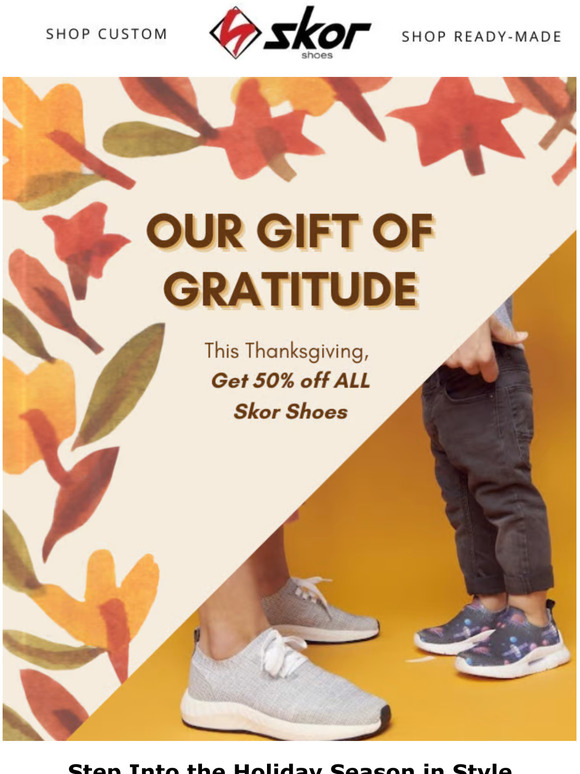 🦃Thanksgiving Sale: 50% off all Sneakers!