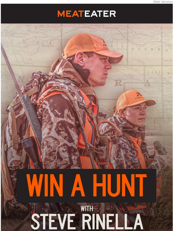 MeatEater Win A Hunt With Steve Rinella! Milled