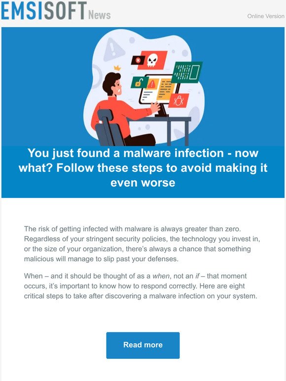 You just found a malware infection - now what? Follow these steps to avoid making it even worse