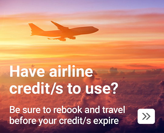 Be sure to rebook using your airline credit/s before they expire