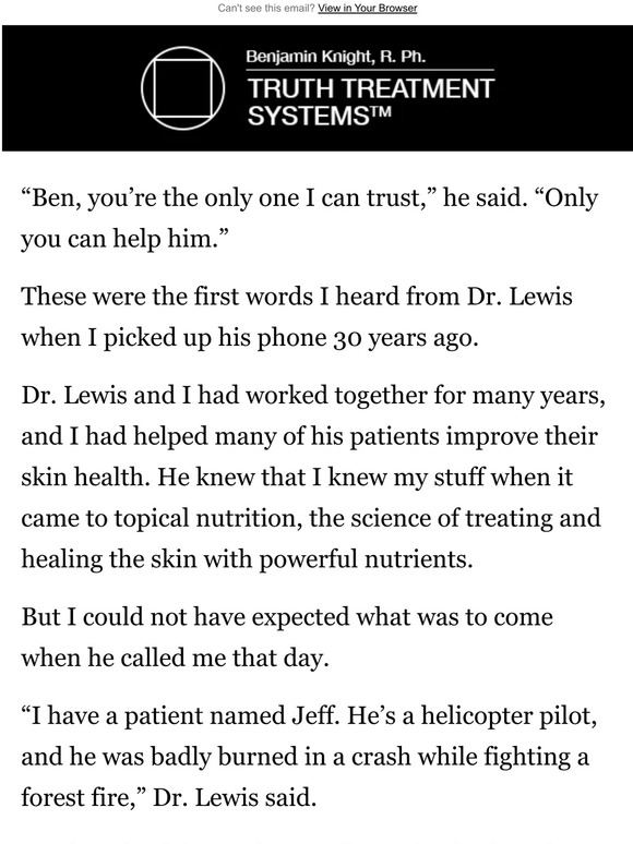 Truth Treatments Burn victim used this unusual substance to heal skin