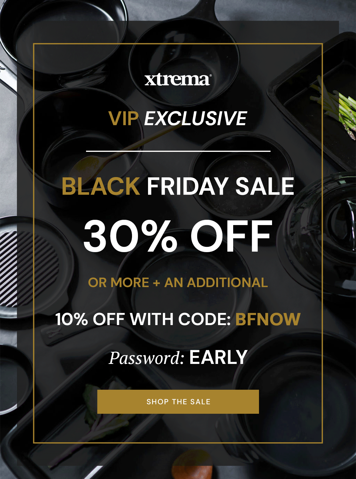 Shop 30% Savings on Ceramic Cookware Sitewide at Xtrema's VIP Sale