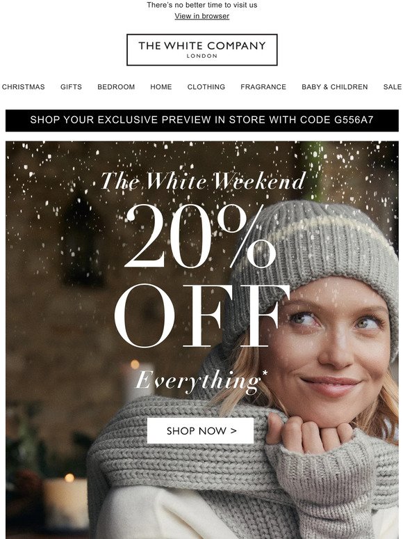 20% off everything | Shop your exclusive preview in store