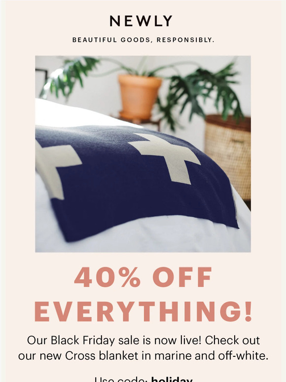 40% off starts now!