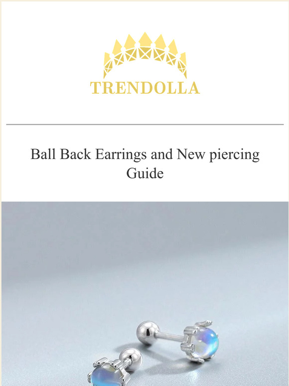 Ball Back Earrings and New piercing Guide