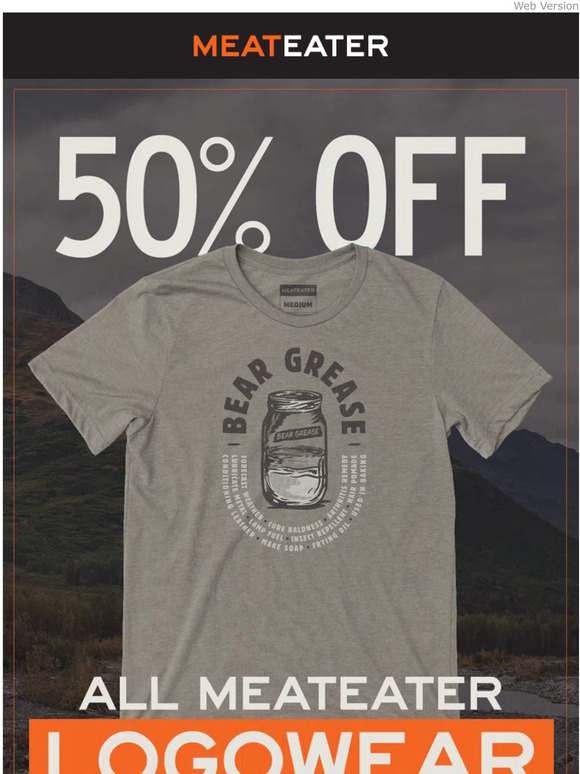 MeatEater 50 Off All MeatEater Logo Wear! Milled