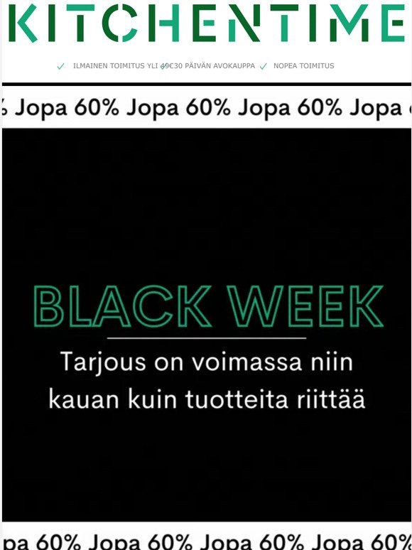 BLACK WEEK on täydessä vauhdissa | Jopa 60%