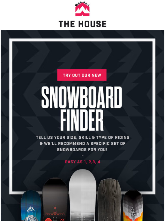 The House Find Your Perfect Snowboard... Milled