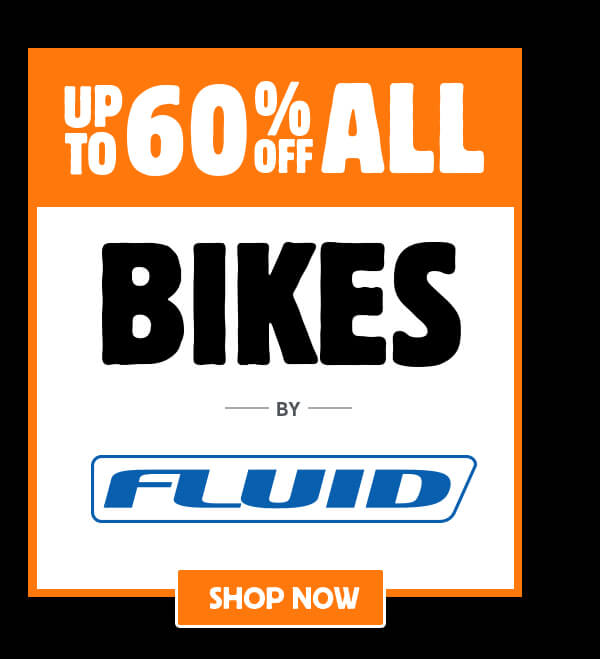 Up To 60% Off Bikes by Fluid