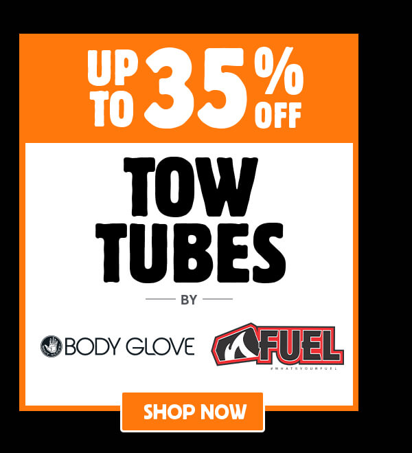 Up To 35% Off Tow Tubes by Body Glove, Fuel