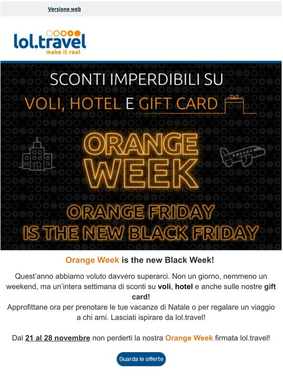 Inizia la nostra Orange Week! Dal 21 al 28 sconti incredibili su voli e hotel!