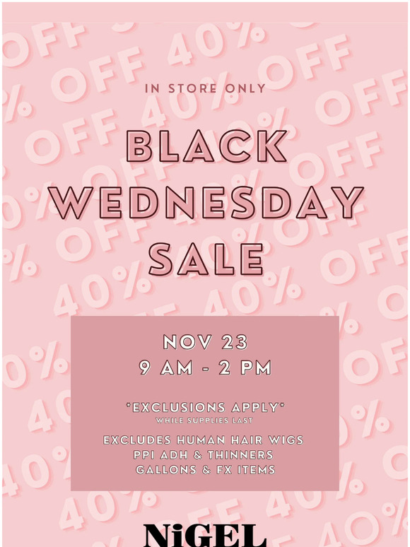 BLACK WEDNESDAY SALE! 40% off entire store! *exclusions apply*