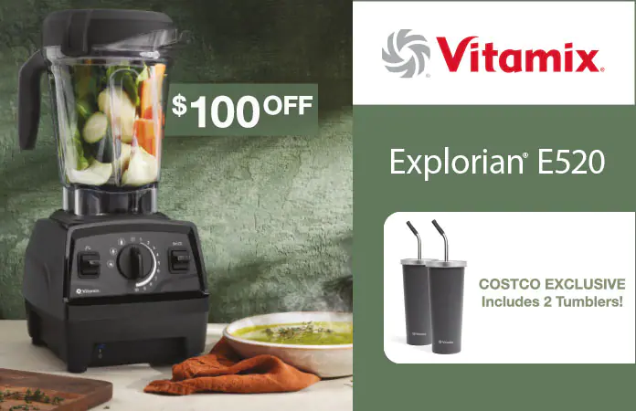 Vitamix Explorian E520 $100 OFF. Two Tumblers Included in Costco Exclusive Bundle