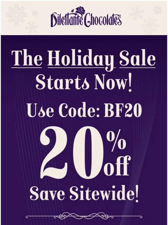 The Holiday Sale is on NOW! Stock up on 🍫 and save 20% sitewide!