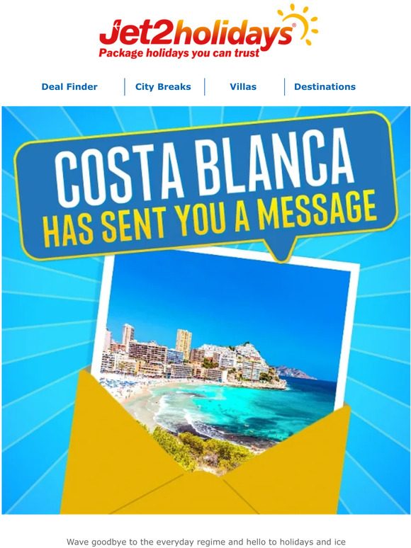 Jet2holidays Costa Blanca has sent you a message Milled