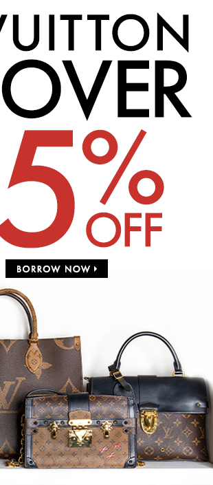 Bag Borrow or Steal: ALL Louis Vuitton on SALE + Extra 15% off SITEWIDE