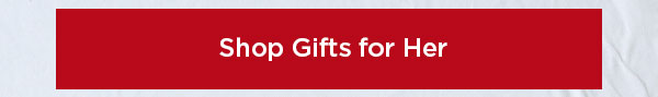 Shop Gifts for Her