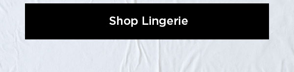 Shop Lingerie
