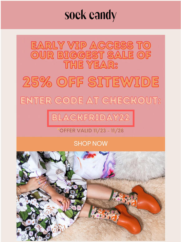 Early VIP Access to 25% Off SITEWIDE!