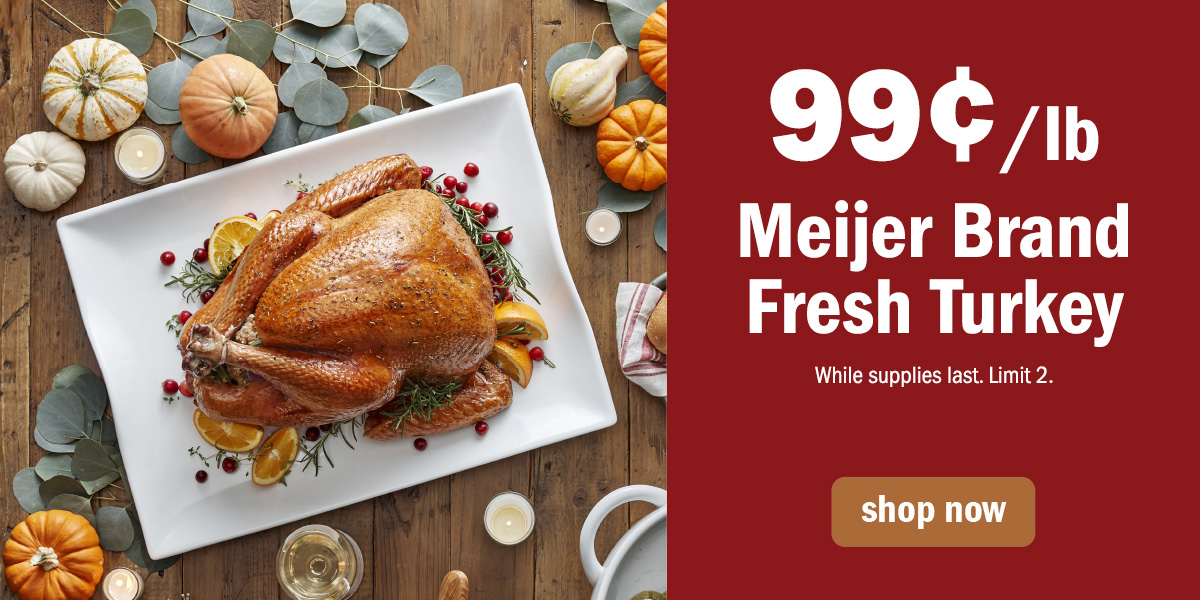 Meijer 🦃 Meijer Brand Fresh Turkeys Just 99¢/lb! Milled