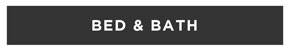 Bed & Bath