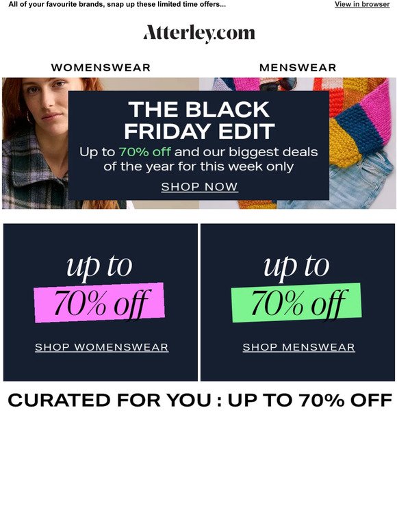 Our biggest BLACK FRIDAY ever - up to 70% off