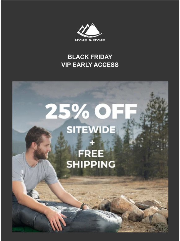 25% OFF: You've earned VIP early access