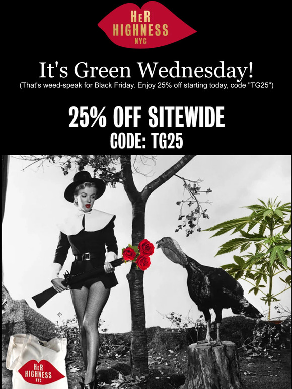 yup, 25% off today ... it's green wednesday