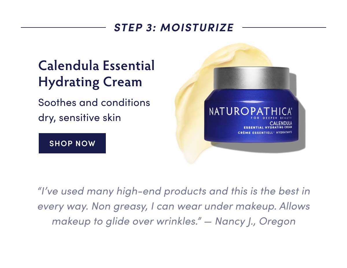MOISTURIZE. CALENDULA ESSENTIAL HYDRATING CREAM.