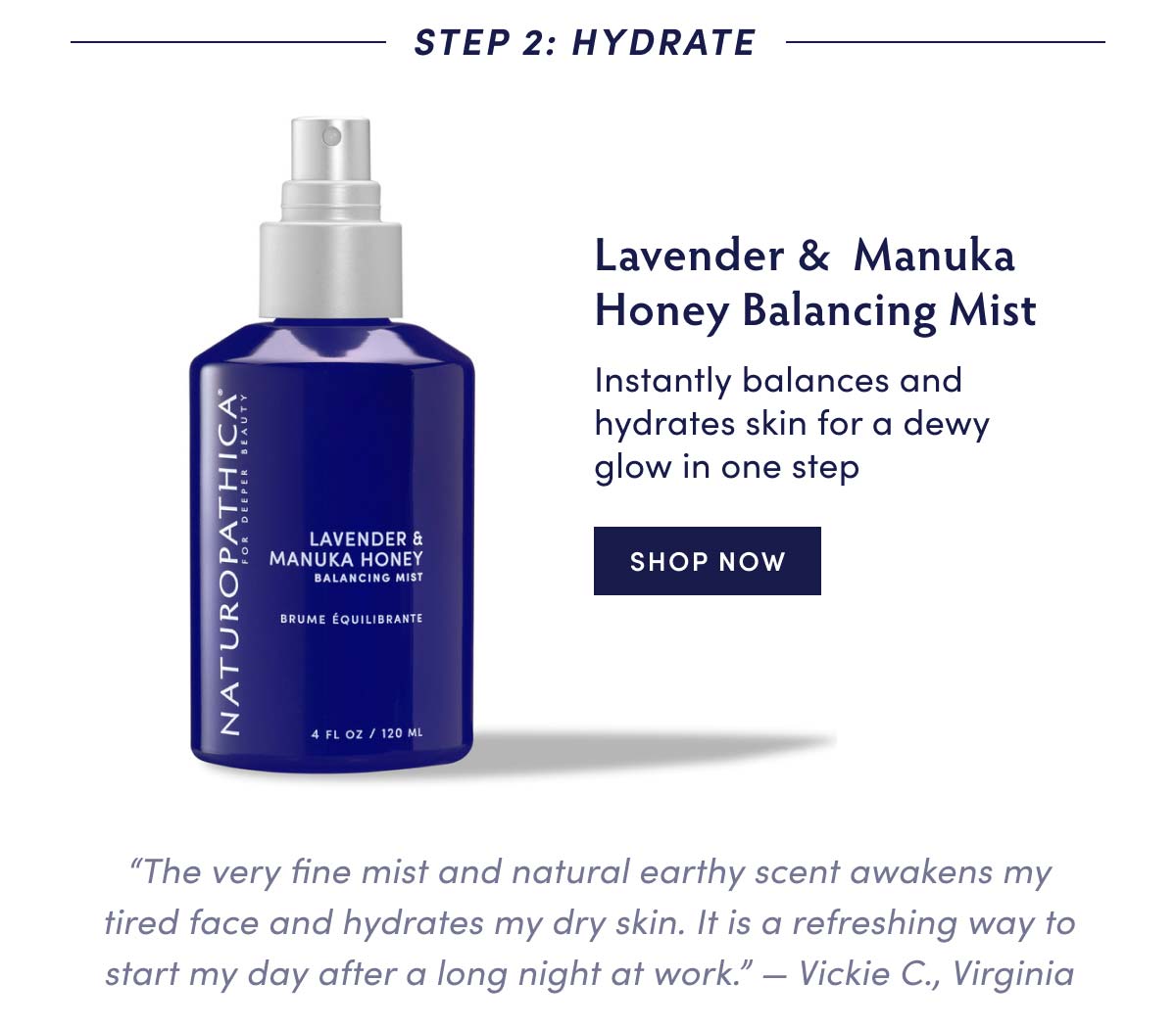 HYDRATE. LAVENDER & MANUKA HONEY BALANCING MIST.