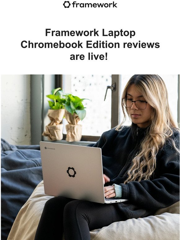Reviews are now live for Framework Laptop Chromebook Edition