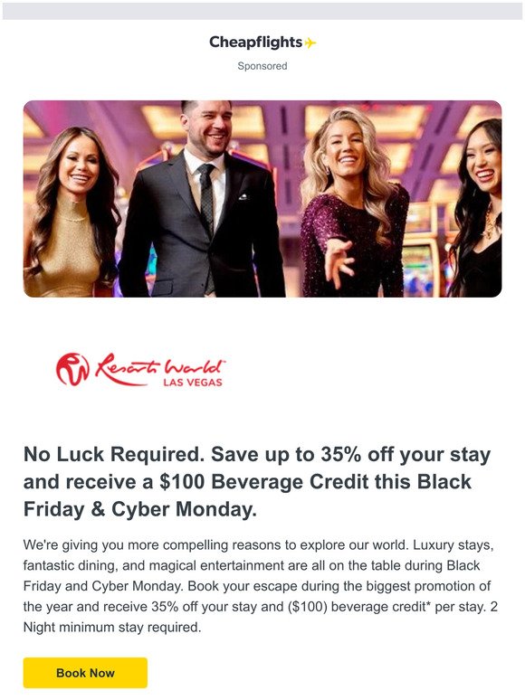 Resorts World Las Vegas - 35% Off Hotel Stay and $100 Beverage Credit*: Black Friday & Cyber Monday Deal