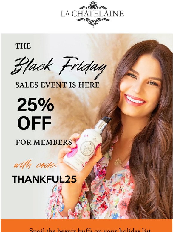 Black Friday Sales 25% Off  | Our Gratitude to You