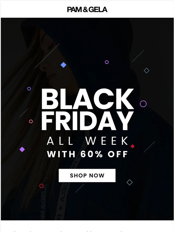 It’s Black Friday all week with 60% off!