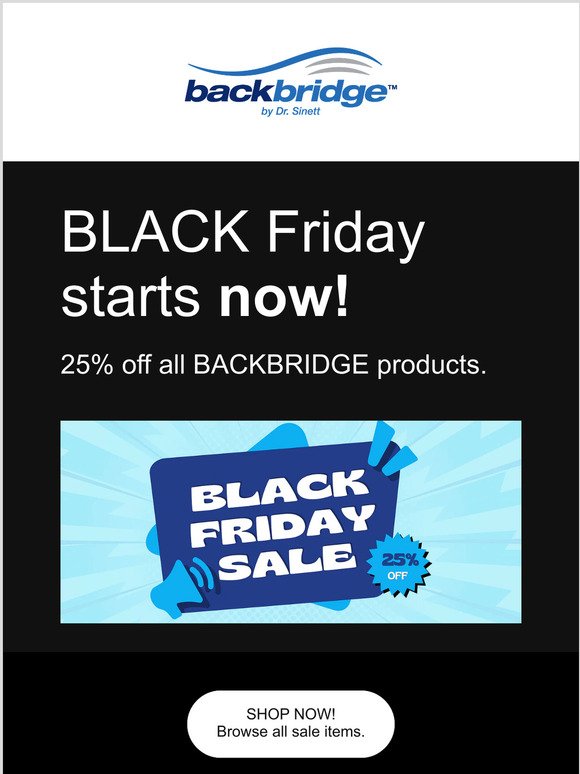 25% off all BACKBRIDGE products STARTS NOW!